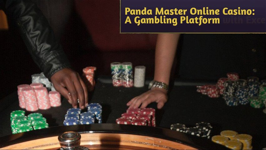 Panda Master Online Casino: A Gambling Platform