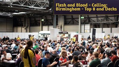 Flesh and Blood - Calling: Birmingham - Top 8 e Decks