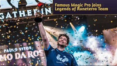 Famous Magic Pro Player joins Legends of Runeterra Dev Team