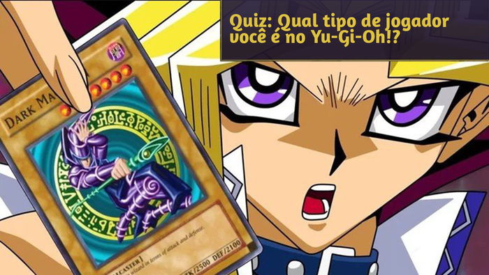 Quiz: Qual tipo de jogador você é no Yu-Gi-Oh!?