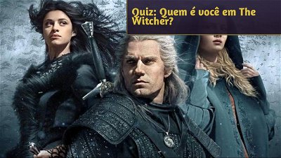 Quiz: Quem é você em The Witcher?