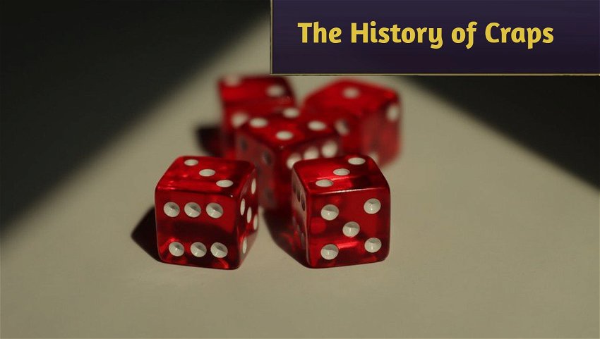 The History of Craps