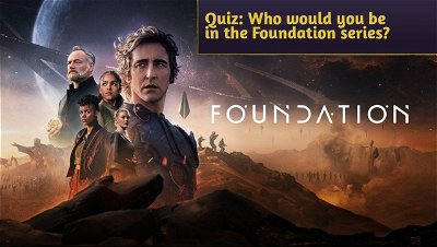 Quiz: Who would you be in the Foundation series?
