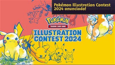 Pokémon Illustration Contest 2024 anunciado! Saiba como participar