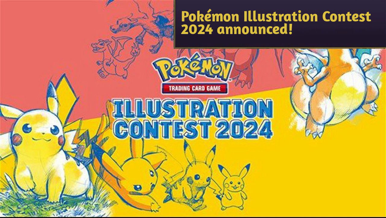 Pokémon Illustration Contest 2024 announced! Find out how to participate