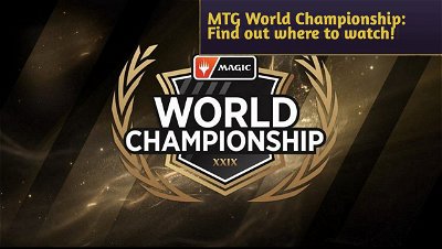 MTG World Championship returns to Vegas: Find out where to watch and informations
