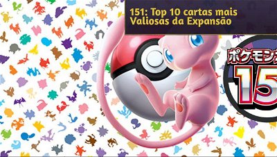 151 Kanto Sub Set: Top 10 Most Valuable Cards from the Set