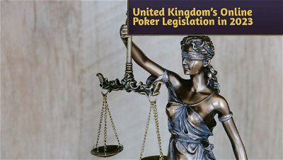 United Kingdom’s Online Poker Legislation in 2023