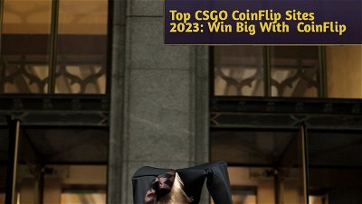 Top CSGO CoinFlip Sites 2023: Win Big With  CoinFlip