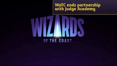 Wizards of The Coast ends partnership with Judge Academy