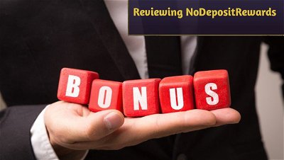 Reviewing NoDepositRewards: A Great Companion To Your Gambling Journey