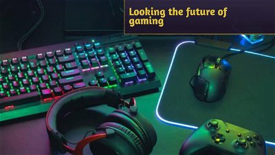 What does the future of gaming look like?
