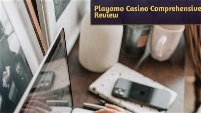 Playamo Casino Comprehensive Review