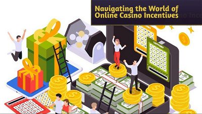 Bonus Bliss: Navigating the World of Online Casino Incentives