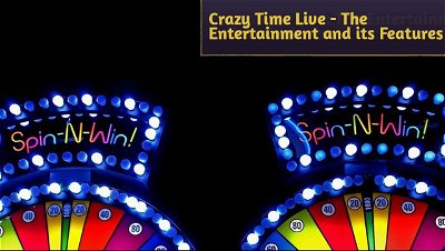 Crazy Time Live - Overview of the Entertainment and its Features