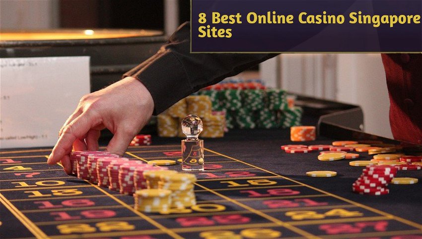 8 Best Online Casino Singapore Sites