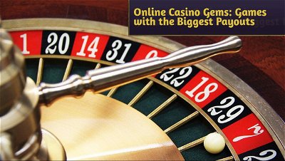 Singapore's Online Casino Gems: Games with the Biggest Payouts