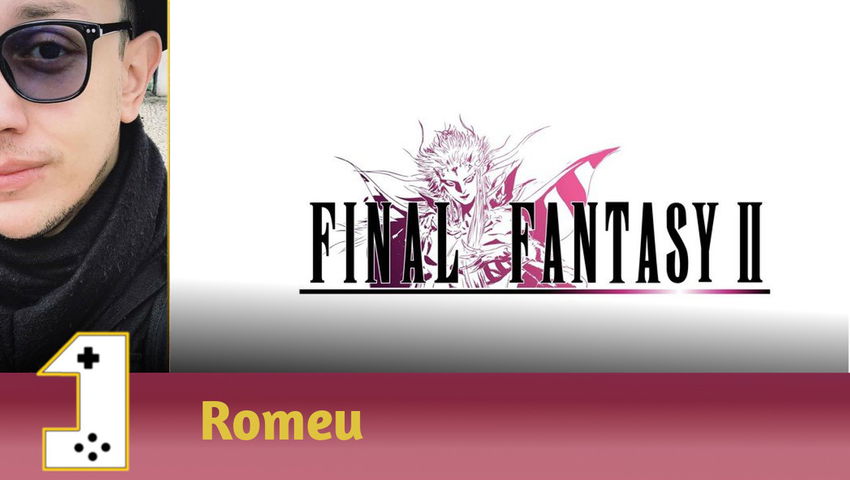 Review: Final Fantasy II - Building the new Pillars!