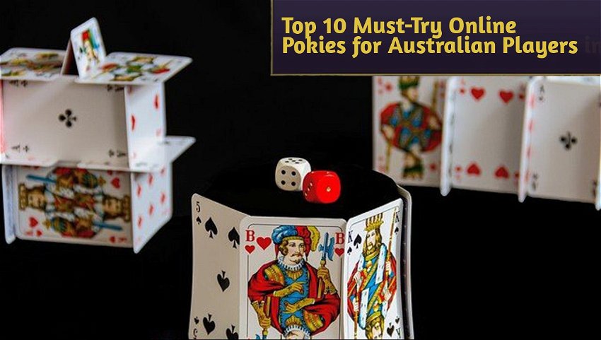 Top 10 Must-Try Online Pokies for Australian Players