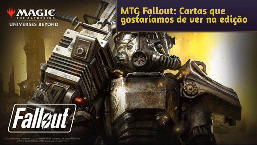 Universes Beyond Fallout: Cards We'd Like to See