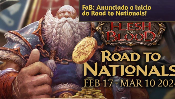FaB: Anunciado o inicio dos eventos para o Road to Nationals!
