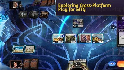 Magic at Your Fingertips: Exploring Cross-Platform Play for MTG