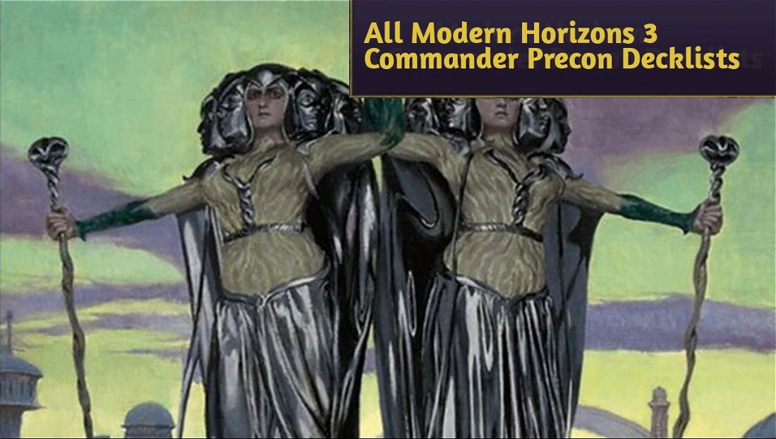 All 4 Modern Horizons 3 Precon Commander Decklists
