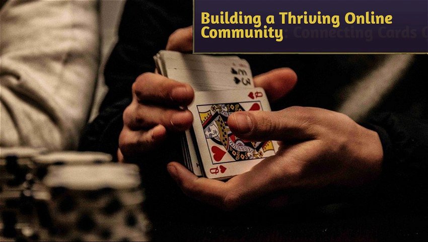 Building a Thriving Online Community
