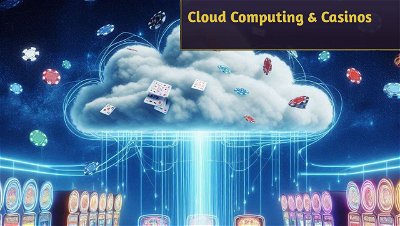 Cloud Computing & Casinos: How the Internet Became the Backbone of Modern IT Infrastructure