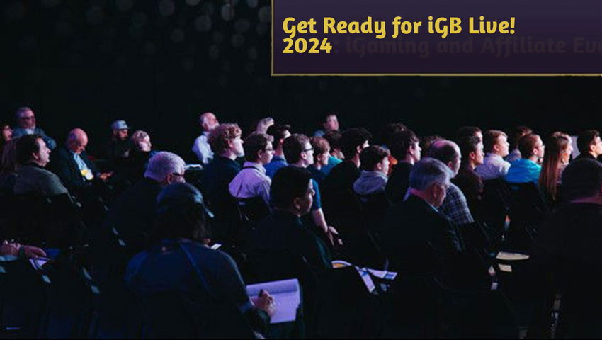 Get Ready for iGB Live! 2024