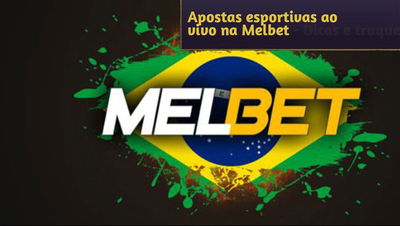 Apostas esportivas ao vivo na Melbet - Dicas e truques