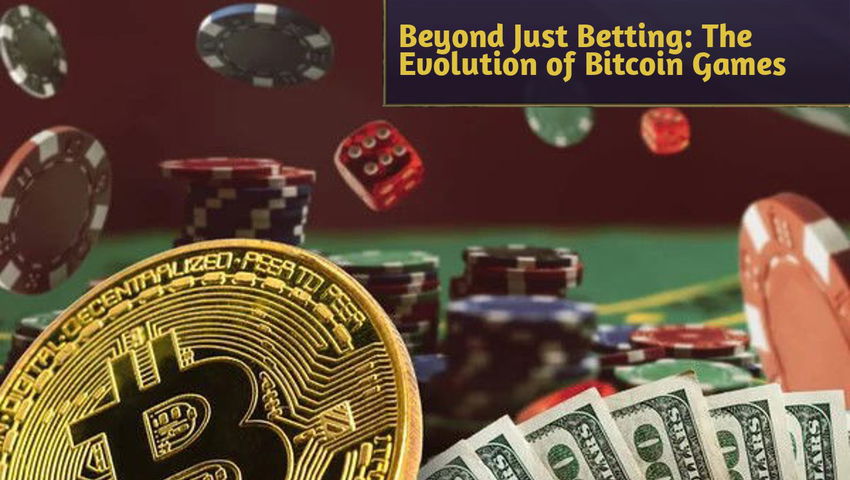 Beyond Just Betting: The Evolution of Bitcoin Games