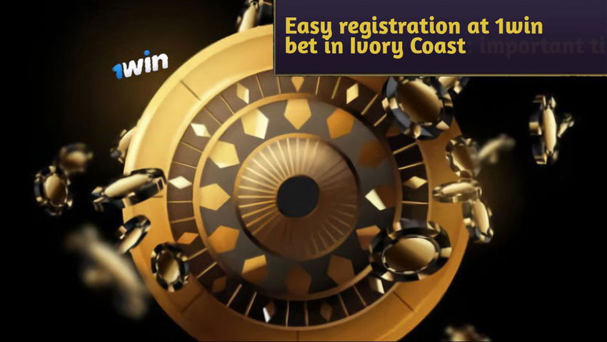 Easy registration at 1win bet in Ivory Coast