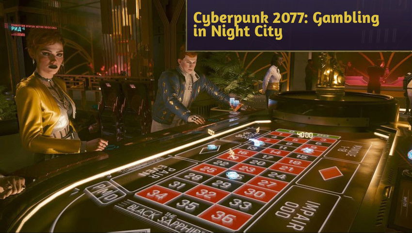 Cyberpunk 2077: Gambling in Night City