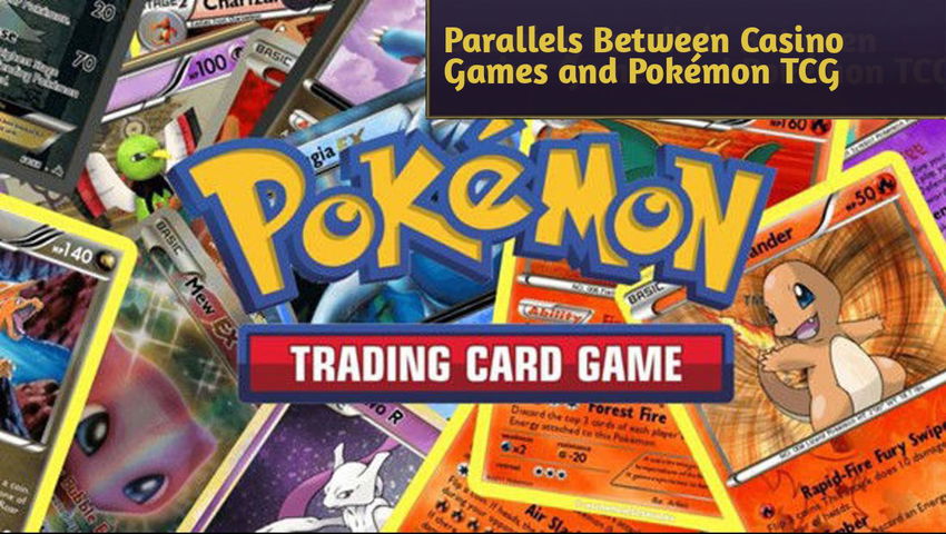 Parallels Between Casino Games and Pokémon TCG