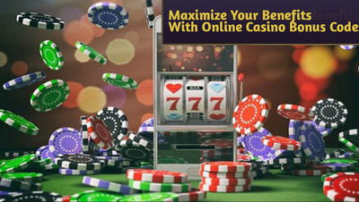 How to Maximize Your Benefits With Online Casino Bonus Codes