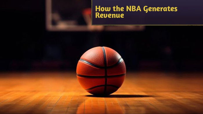 The Business Side of Basketball: How the NBA Generates Revenue