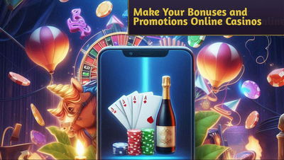 How You Can Make Your Bonuses and Promotions Online Casinos