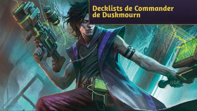 As Decklists de Commander Precon de Duskmourn