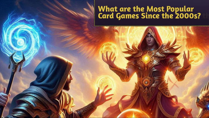 What are the Most Popular Card Games Since the Turn of the 2000s?