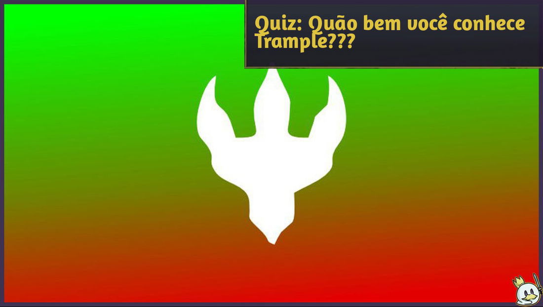 Quiz MTG: Quão bem você conhece as regras de Trample (Atropelar)?