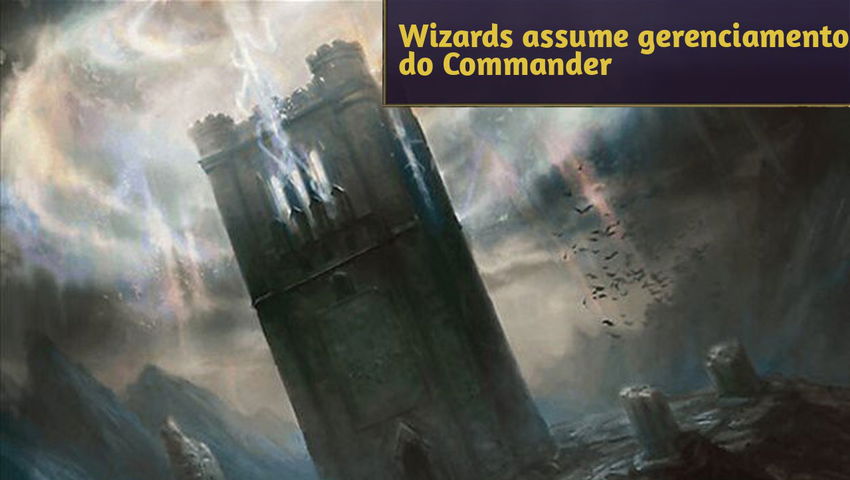 Wizards assume gerenciamento do Commander