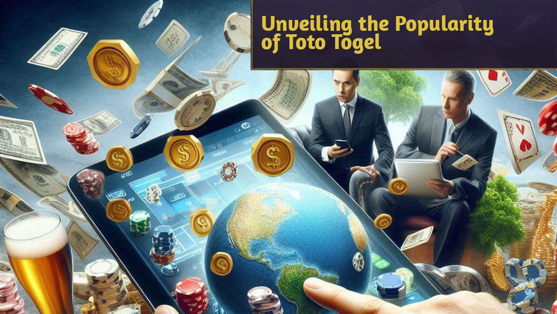 Unveiling the Popularity of Toto Togel: Opportunities and Challenges in the Online Gambling World