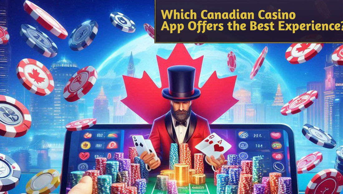 Mobile vs. Desktop: Which Canadian Casino App Offers the Best Experience?