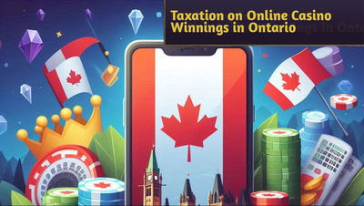 Analyzing Taxation on Online Casino Winnings in Ontario: What Players Should Know