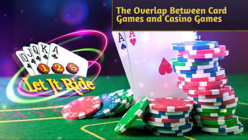 The Overlap Between Card Games and Casino Games