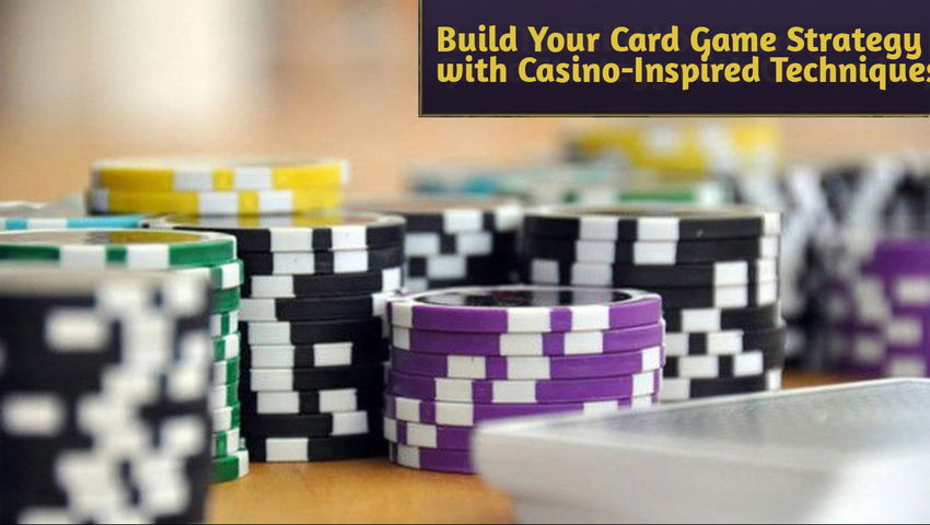 Build Your Card Game Strategy with Casino-Inspired Techniques