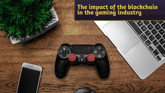 The impact of the blockchain technology in the gaming industry: An innovative world for players