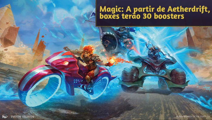 Magic: A partir de Aetherdrift, Boxes virão com menos boosters