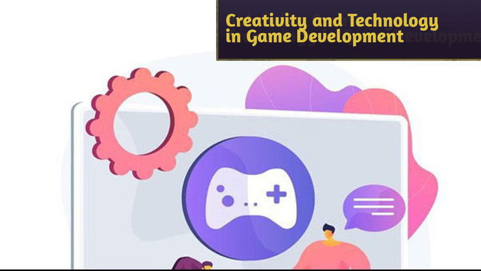 Balancing Creativity and Technology in Game Development